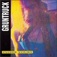 Gruntruck : Inside Yours